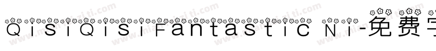 QisiQisiFantastic Ni字体转换